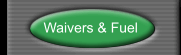 Waivers & Fuel